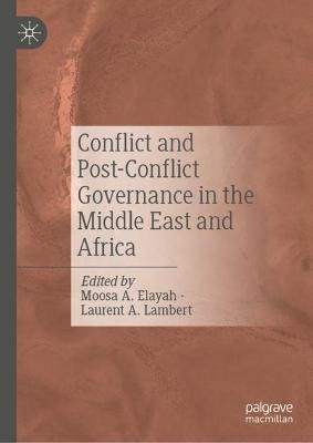 Conflict and Post-Conflict Governance in the Middle East and Africa(English, Hardcover, unknown)