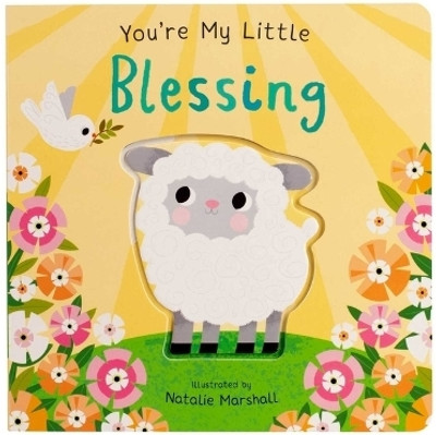 You're My Little Blessing(English, Board book, Edwards Nicola)