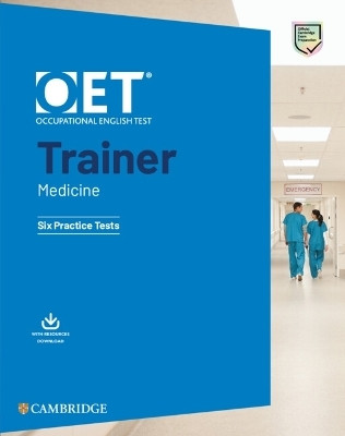 OET Trainer Medicine Six Practice Tests with Answers with Resource Download(English, Mixed media product, unknown)