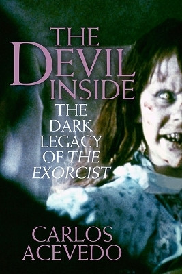 The Devil Inside(English, Paperback, Acevedo Carlos)