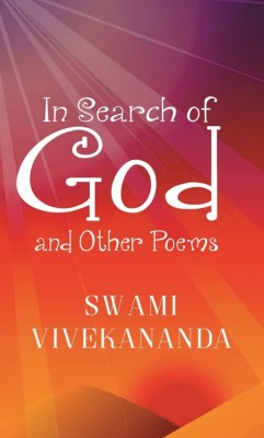 In Search of God and Other Poems [Hardcover](Hardcover, Swami Vivekananda)