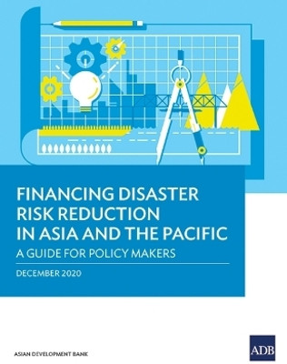 Financing Disaster Risk Reduction in Asia and the Pacific(English, Paperback, Asian Development Bank)