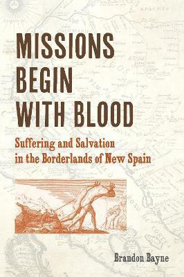 Missions Begin with Blood(English, Paperback, Bayne Brandon)