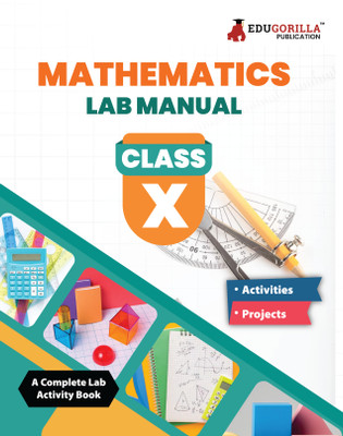 EduGorilla's CBSE Class 10th Mathematics Lab Manual |(Hardcover, EduGoruilla Prep Experts)