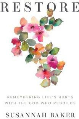 Restore(English, Paperback, Baker Susannah)