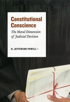 Constitutional Conscience(English, Hardcover, Powell H. Jefferson)