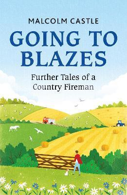 Going to Blazes(English, Paperback, Castle Malcolm)