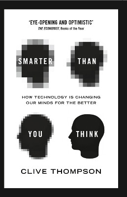 Smarter Than You Think(English, Paperback, Thompson Clive)