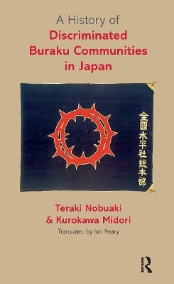 A History of Discriminated Buraku Communities in Japan(English, Hardcover, Nobuaki Teraki)