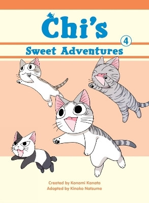 Chi's Sweet Adventures, 4(English, Paperback, Kanata Konami)
