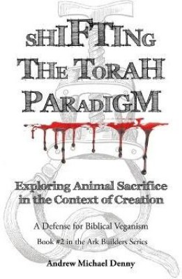 Shifting the Torah Paradigm(English, Paperback, Denny Andrew Michael)