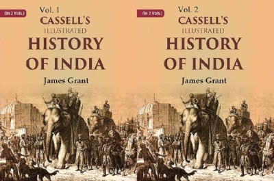 Cassell's Illustrated History of India Volume 2 Vols. Set [Hardcover](Hardcover, James Grant)