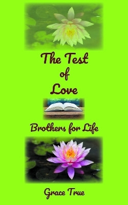 The Test of Love(English, Paperback, True Grace)