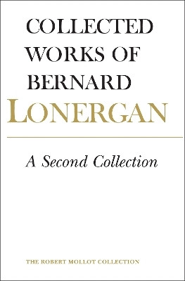 A Second Collection(English, Electronic book text, Bernard Lonergan)