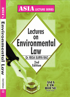 Lectures on Environmental Law(Paperback, Dr. Rega Surya Rao)