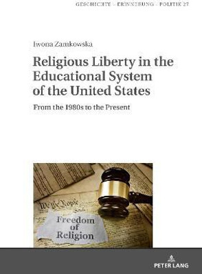 Religious Liberty in the Educational System of the United States(English, Hardcover, Zamkowska Iwona)