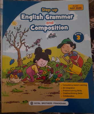 Step op English grammar and composition class 3(Goyal brothers Prakashan private limited, Dr Lucy shaily)