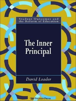 The Inner Principal(English, Hardcover, Loader David)