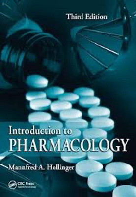 Introduction to Pharmacology, 3rd/Ed(Paperback, Mannfred A Hollinger)