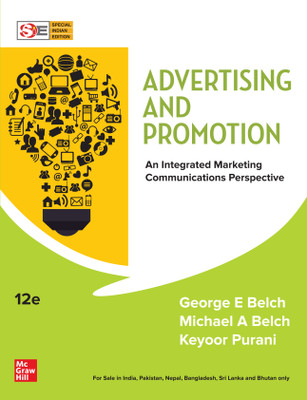 Advertising and Promotion: An Integrated Marketing Communications Perspective| 12th Edition(Paperback, Blech George E, Belch Michael A, Purani Keyoor)