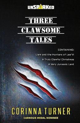 Three Clawsome Tales(English, Paperback, Turner Corinna)