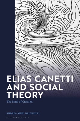 Elias Canetti and Social Theory(English, Hardcover, Brighenti Andrea Mubi)