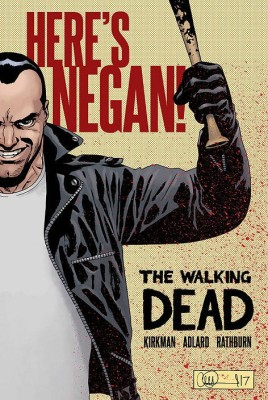 The Walking Dead: Here's Negan(English, Hardcover, Kirkman Robert)