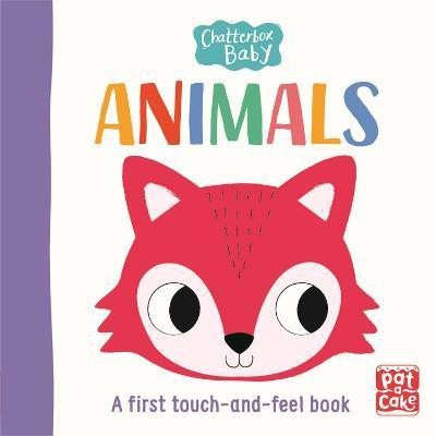 Chatterbox Baby: Animals(English, Board book, Pat-a-Cake)