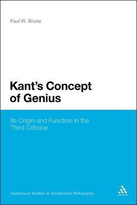 Kant's Concept of Genius(English, Electronic book text, Bruno Paul W.)