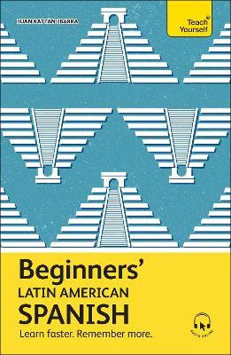 Beginners' Latin American Spanish(English, Mixed media product, Kattan-Ibarra Juan)