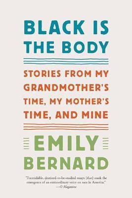 Black Is the Body(English, Paperback, Bernard Emily)