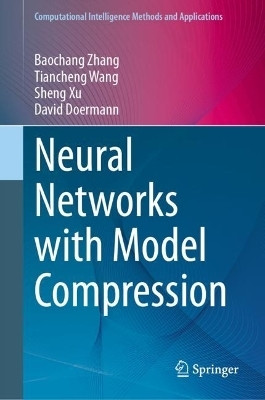 Neural Networks with Model Compression(English, Hardcover, Zhang Baochang)