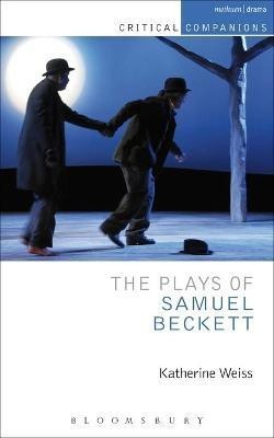 The Plays of Samuel Beckett(English, Electronic book text, Weiss Katherine)