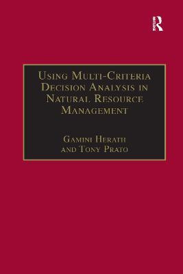 Using Multi-Criteria Decision Analysis in Natural Resource Management(English, Paperback, Prato Tony)