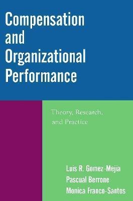 Compensation and Organizational Performance(English, Paperback, Gomez-Mejia Luis R.)