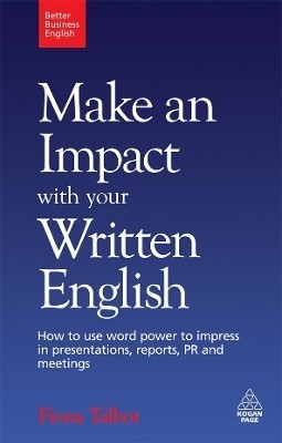 Make an Impact with Your Written English(English, Paperback, Talbot Fiona)