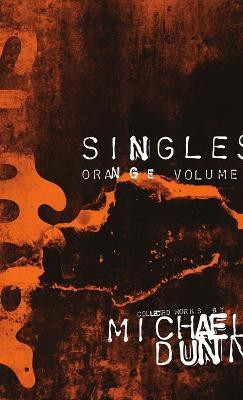 Suffer Singles Orange Volume(English, Paperback, Dunn Michael)