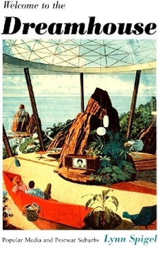 Welcome to the Dreamhouse(English, Paperback, Spigel Lynn)