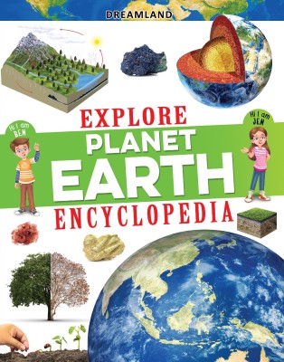 Explore Planet Earth Encyclopedia(English, Paperback, Dreamland Publications)