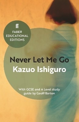 Never Let Me Go(English, Paperback, Ishiguro Kazuo)