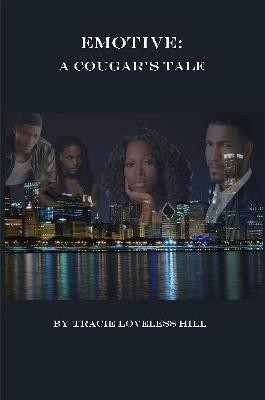 Emotive(English, Paperback, Loveless Hill Tracie)