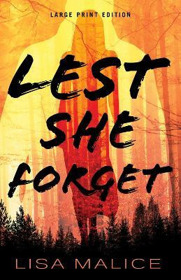 Lest She Forget(English, Paperback, Malice Lisa)