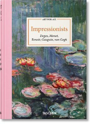 Art for All. Impressionists(English, Hardcover, Growe Bernd)