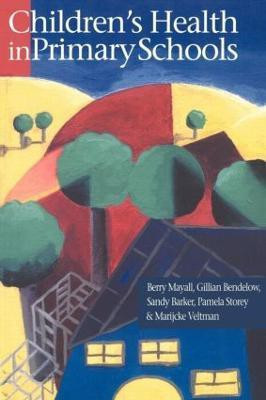 Children's Health In Primary Schools(English, Paperback, Barker Sandy)