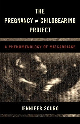 The Pregnancy [does-not-equal] Childbearing Project(English, Hardcover, Scuro Jennifer)