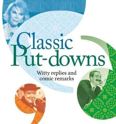 Classic Put-Downs(English, Paperback, Blake Mike)