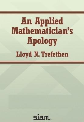 An Applied Mathematician's Apology(English, Paperback, N.Trefethen Lloyd)