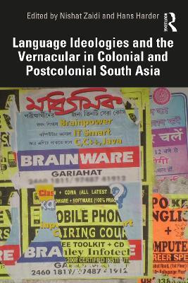 Language Ideologies and the Vernacular in Colonial and Postcolonial South Asia(English, Electronic book text, unknown)