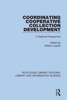 Coordinating Cooperative Collection Development(English, Hardcover, unknown)