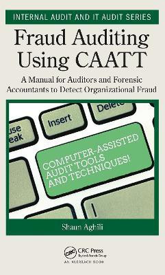 Fraud Auditing Using CAATT(English, Paperback, Aghili Shaun)